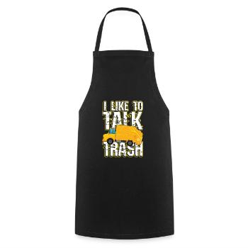 I like to talk trash for a man - Cooking Apron - black - Front - AI Model Male 185 dark (185cm)
