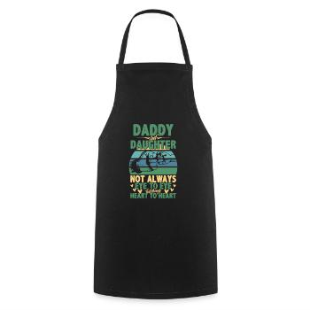 Fathers Day Quote Daddy Daughter Not Always Eye Ey - Cooking Apron - black - Front - AI Model Male 185 dark (185cm)