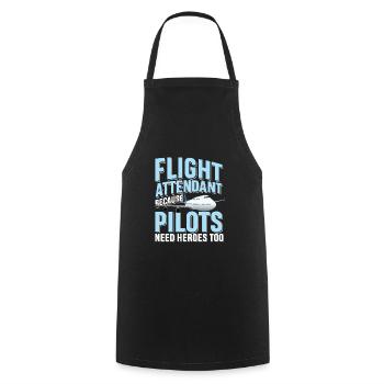 Flight attendant because pilots need heroes too - Kochschürze - Schwarz - Vorne - AI Model Male 185 dark (185cm)