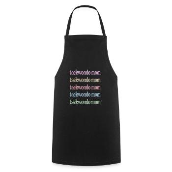 Taekwondo Mom Taekwondo Mother Taekwondo Fighter - Cooking Apron - black - Front - AI Model Male 185 dark (185cm)