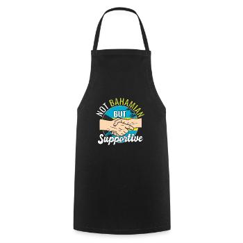 Not Bahamian But Supportive Country Travel - Cooking Apron - black - Front - AI Model Male 185 dark (185cm)