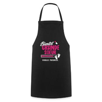 Bientôt Grande soeur veuillez patienter - Tablier de cuisine - noir - Devant - AI Model Male 185 dark (185cm)
