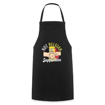 Not Belgian But Supportive Country Travel Belgium - Cooking Apron - black - Front - AI Model Male 185 dark (185cm)
