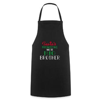 Santa's Promoting Me To Big Brother Christmas - Cooking Apron - black - Front - AI Model Male 185 dark (185cm)