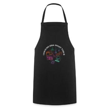 I Have No Idea What This Is Funny 70s 80s - Cooking Apron - black - Front - AI Model Male 185 dark (185cm)