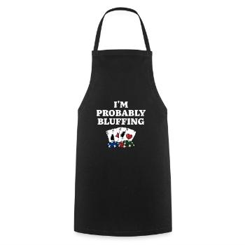Je bluffe probablement Casino Poker Gambling Poker - Tablier de cuisine - noir - Devant - AI Model Male 185 dark (185cm)