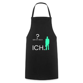 Wer ist reich? Ich. - Kochschürze - Schwarz - Vorne - AI Model Male 185 dark (185cm)