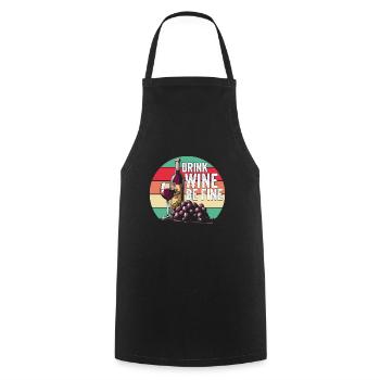 Drink Wine Be Fine Pure joie de vivre - Cooking Apron - black - Front - AI Model Male 185 dark (185cm)
