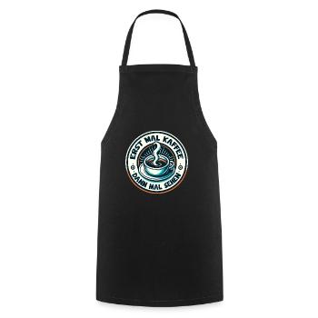 Erst mal Kaffee - dann mal sehen Kaffeemotiv - Kochschürze - Schwarz - Vorne - AI Model Male 185 dark (185cm)