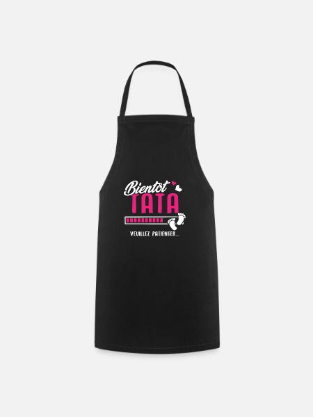Bientôt tata veuillez patienter - Tablier de cuisine - noir