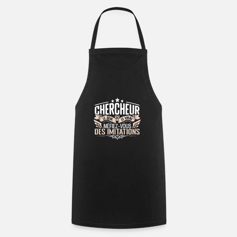 Chercheur le seul Chercheur le vrai Chercheur - Tablier de cuisine - noir