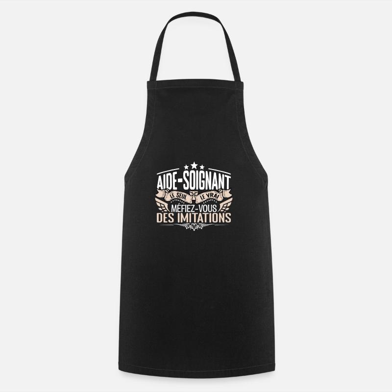 Aide Soignant le seul Aide Soignant le vrai Aide S - Tablier de cuisine - noir