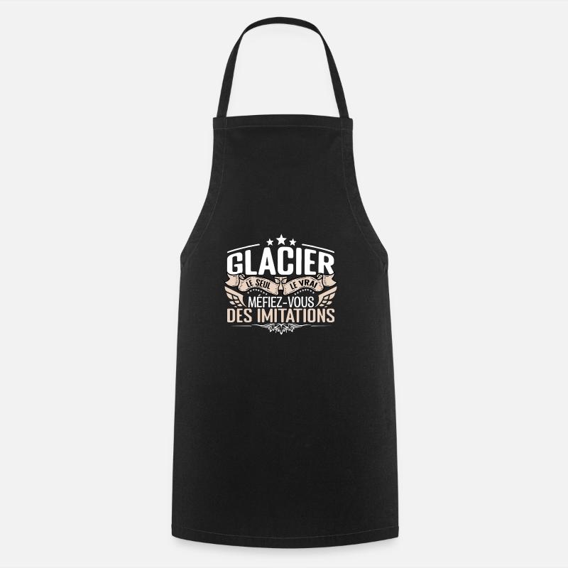 Glacier le seul Glacier le vrai Glacier - Tablier de cuisine - noir