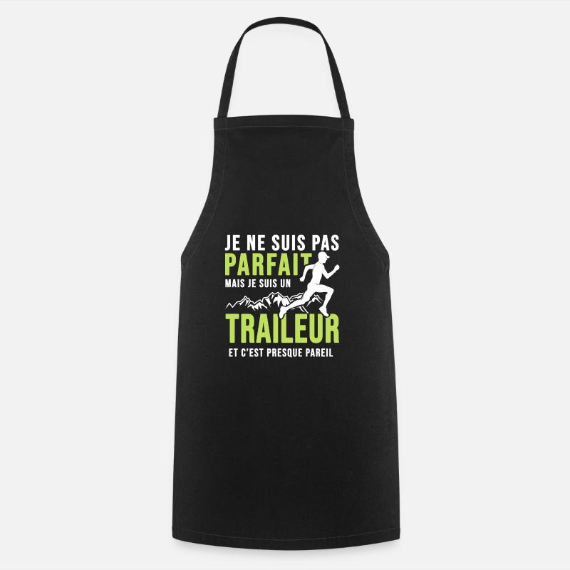 traileur pas parfait trail ultra course à pied - Tablier de cuisine - noir