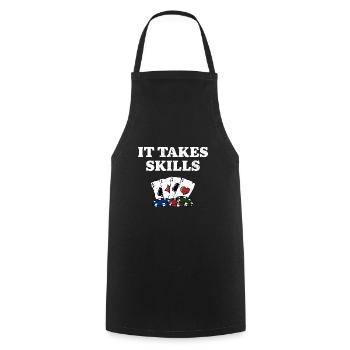 It takes Skills Poker Gambler Poker Player - Cooking Apron - black - Front - AI Model Male 185 dark (185cm)