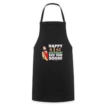 Happy 41st Birthday See You Soon Funny Jesus Meme - Cooking Apron - black - Front - AI Model Male 185 dark (185cm)