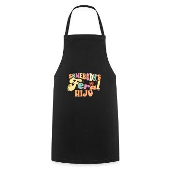 Somebody's Feral Hijo Spanish Son Funny Family - Cooking Apron - black - Front - AI Model Male 185 dark (185cm)