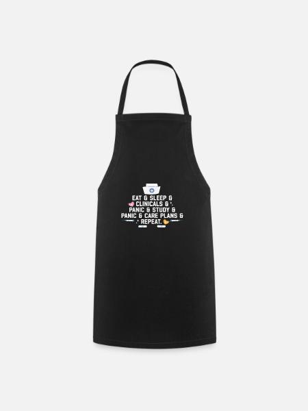 Eat Sleep Clinicals Panic Funny Nurse Medical - Kochschürze - Schwarz