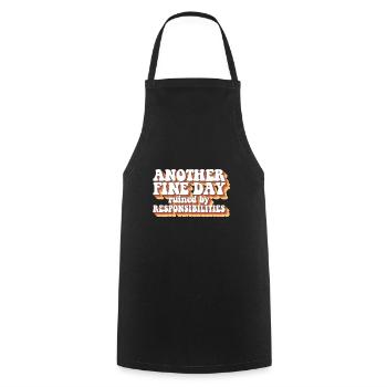 Adult Humor Another Fine Day Ruined By - Cooking Apron - black - Front - AI Model Male 185 dark (185cm)