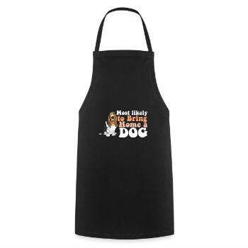 Chien maman papa le plus susceptible de ramener à la maison un I Love - Tablier de cuisine - noir - Devant - AI Model Male 185 dark (185cm)