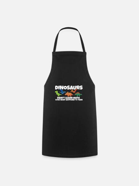Les dinosaures n’ont pas appris les maths Drôles de maths - Tablier de cuisine - noir