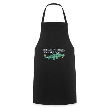 Inhale Wisdom Exhale Doubt Sage Healing Smudge - Cooking Apron - black - Front - AI Model Male 185 dark (185cm)