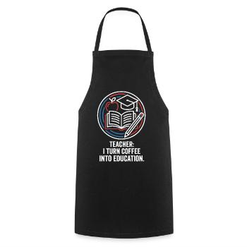 Teacher I Turn Coffee Into Education - Cooking Apron - black - Front - AI Model Male 185 dark (185cm)