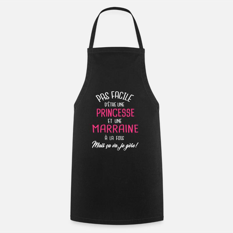 Pas facile d'être princesse et marraine - Tablier de cuisine - noir
