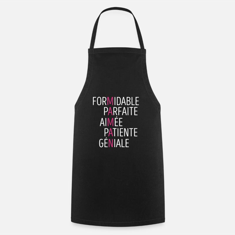 Maman Formidable Parfaite Aimée Patiente Géniale - Tablier de cuisine - noir