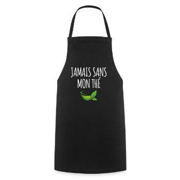 Jamais sans mon thé - Tablier de cuisine - noir - Devant - AI Model Male 185 dark (185cm)