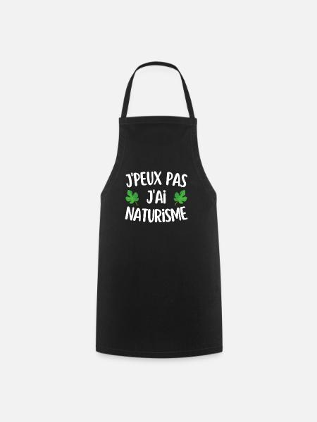J'peux pas j'ai naturisme - Tablier de cuisine - noir