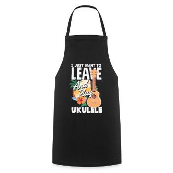 Je veux juste partir et jouer de la musique hawaïenne au ukulélé - Tablier de cuisine - noir - Devant - AI Model Male 185 dark (185cm)