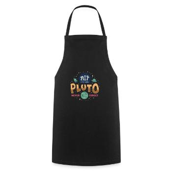 RIP Pluto Never Forget 1930-2006 dwarf planet - Cooking Apron - black - Front - AI Model Male 185 dark (185cm)