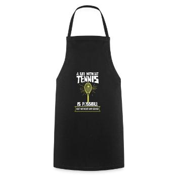 Une vie sans tennis est possible, mais trou de sens - Tablier de cuisine - noir - Devant - AI Model Male 185 dark (185cm)