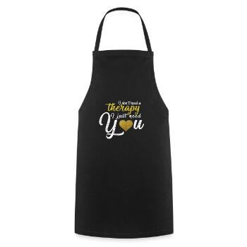 Aucune thérapie mais vous aimez votre couple - Tablier de cuisine - noir - Devant - AI Model Male 185 dark (185cm)