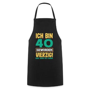 Funny 40th Birthday Gift Birthday Shirt - Cooking Apron - black - Front - AI Model Male 185 dark (185cm)