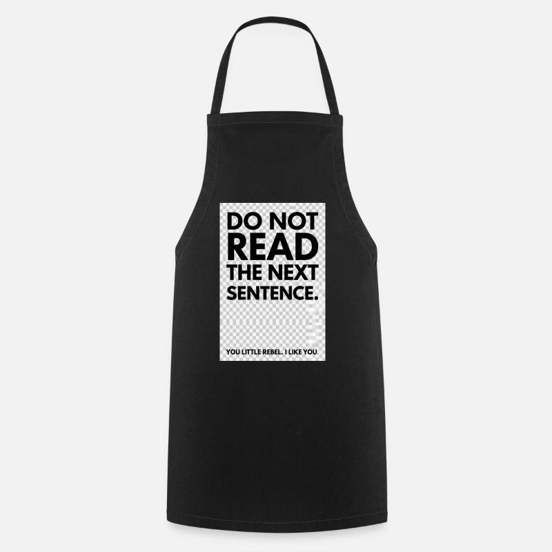 Rebelle Typo: Do Not Read The Next Sentence - Tablier de cuisine - noir