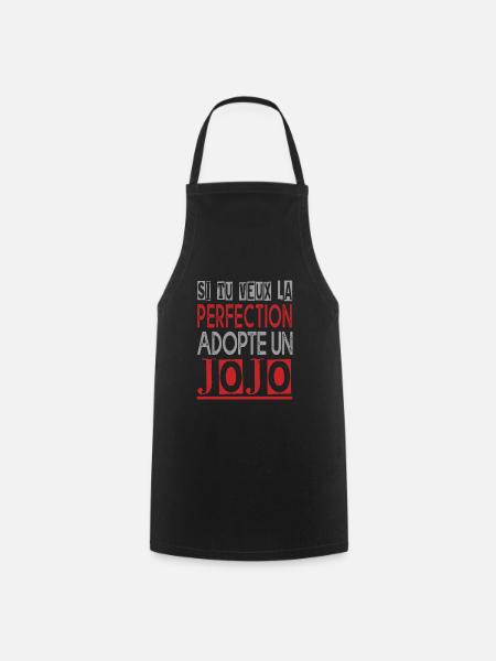 Si tu veux la perfection adopte jojo Drôle Georges - Tablier de cuisine - noir