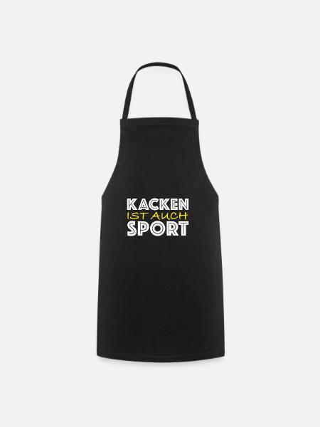 Kacken ist auch sport | lustige Sprüche, Fun - Kochschürze - Schwarz