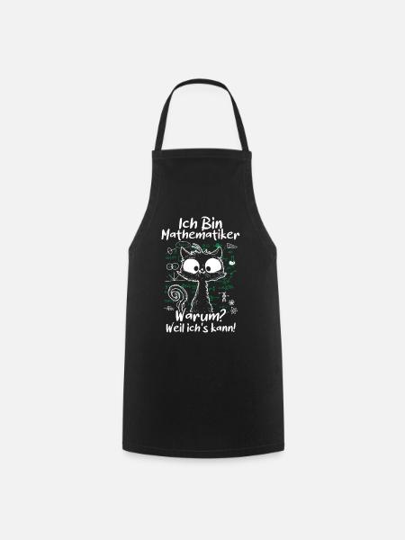 Ich Bin Mathematiker Weil Ich Es Kann - Kochschürze - Schwarz