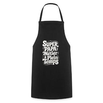 Super Papa Métier à Plein Temps - Tablier de cuisine - noir - Devant - AI Model Male 185 dark (185cm)