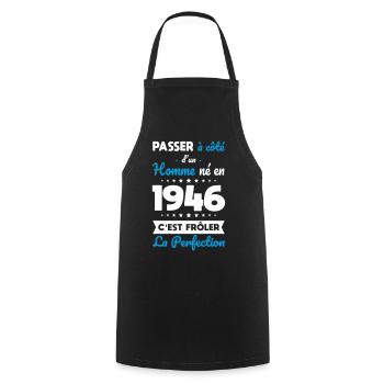 Né en 1946 – Frôler la perfection  - Tablier de cuisine - noir - Devant - AI Model Male 185 dark (185cm)