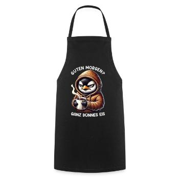 Guten Morgen Ganz Dünnes Eis Pinguin Schlafmützen - Cooking Apron - black - Front - AI Model Male 185 dark (185cm)
