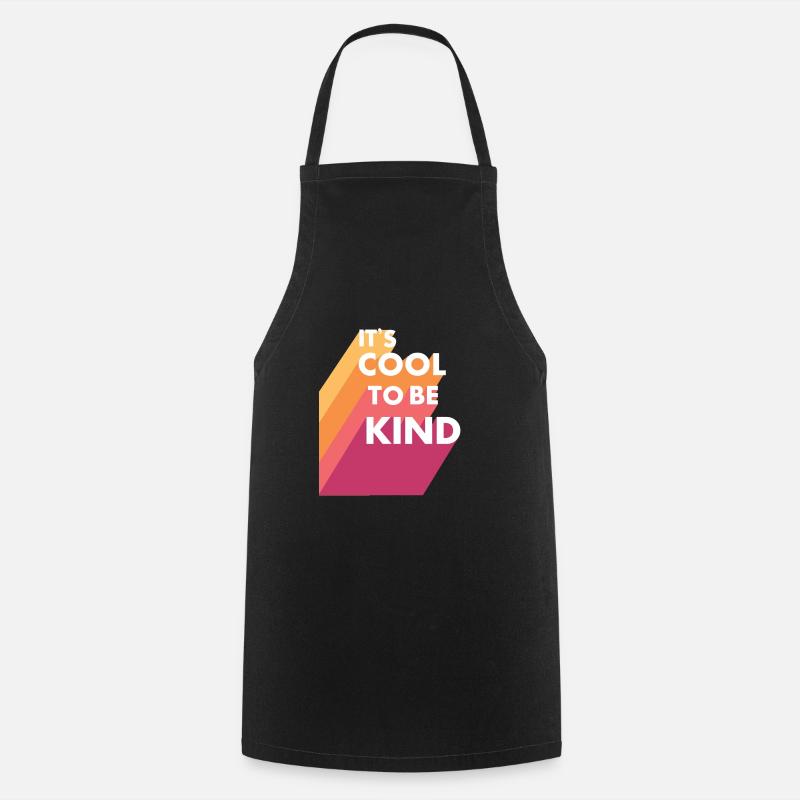 It's cool to be kind - Cooking Apron - black