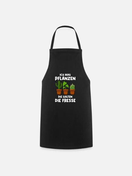 Ich Mag Pflanzen Die Halten Die Fresse Pflanze - Kochschürze - Schwarz