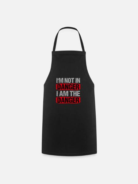 I am not in Danger I am the Danger - Kochschürze - Schwarz