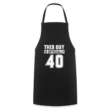 This Guy Is Officially 40 Years Old Celebrate 40th - Cooking Apron - black - Front - AI Model Male 185 dark (185cm)