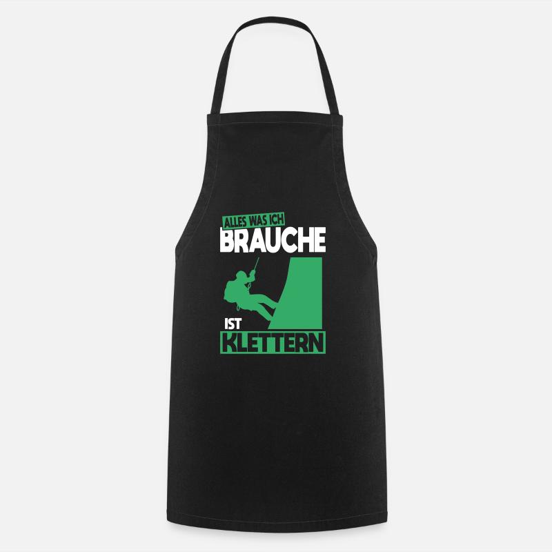 Tout ce dont j’ai besoin, c’est de l’escalade - Idée cadeau - Tablier de cuisine - noir