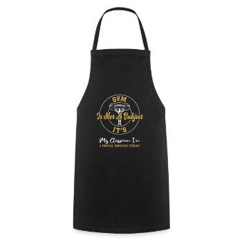 Gym Is Not A Subject It's My Cla... - Cooking Apron - black - Front - AI Model Male 185 dark (185cm)