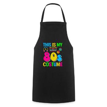 This is my 80s Costume funny 80s Party - Cooking Apron - black - Front - AI Model Male 185 dark (185cm)